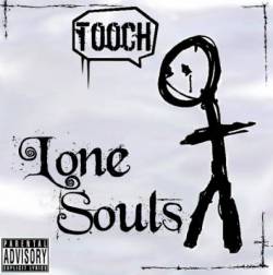 Tooch : Lone Souls
